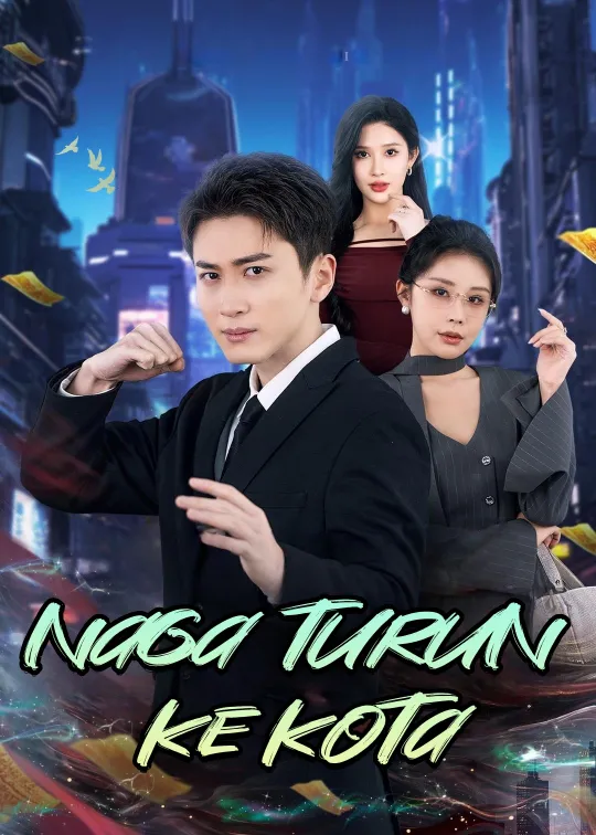 Naga Turun ke Kota